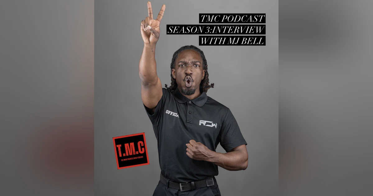 TMC Podcast Season 3 Episode 69. Interview with MJ Bell