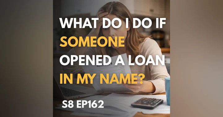 image for What to Do When Someone Opens a Loan in Your Name