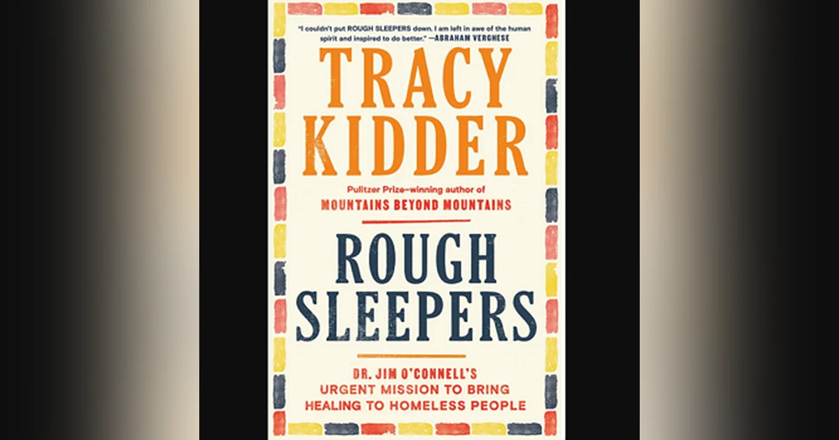 Book Review From Rick’s Library: Rough Sleepers by Tracy Kidder