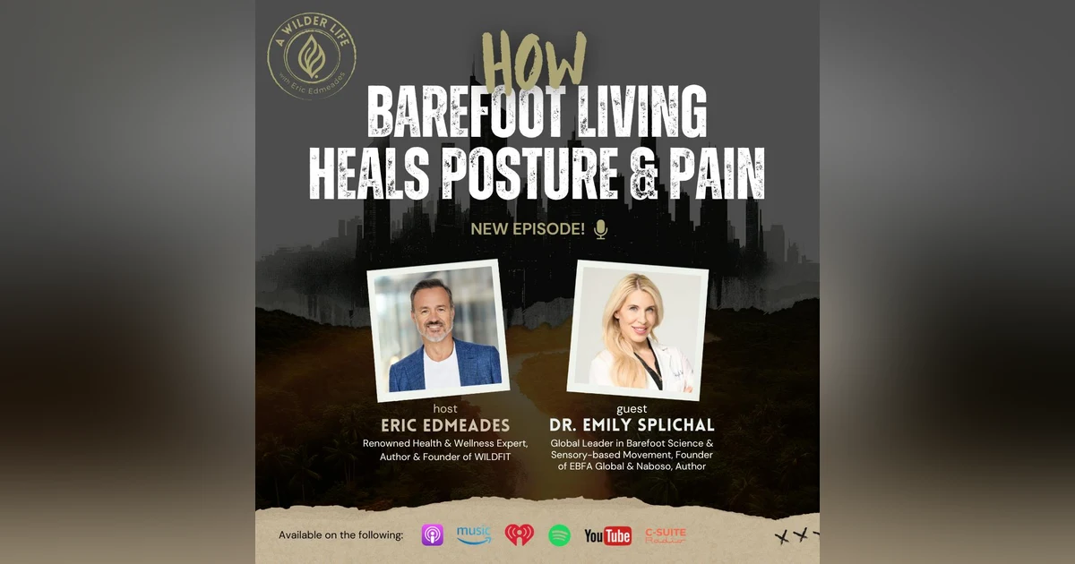 How Barefoot Living Heals Posture and Pain