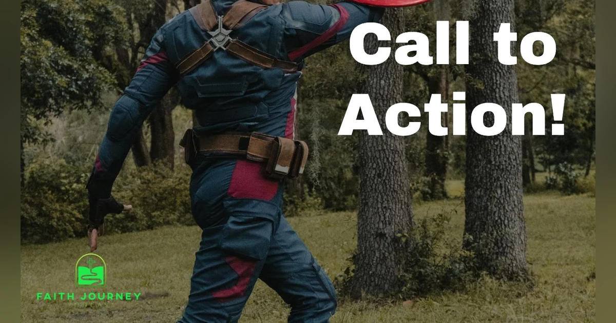 Call To Action: Praise God First  - episode 35