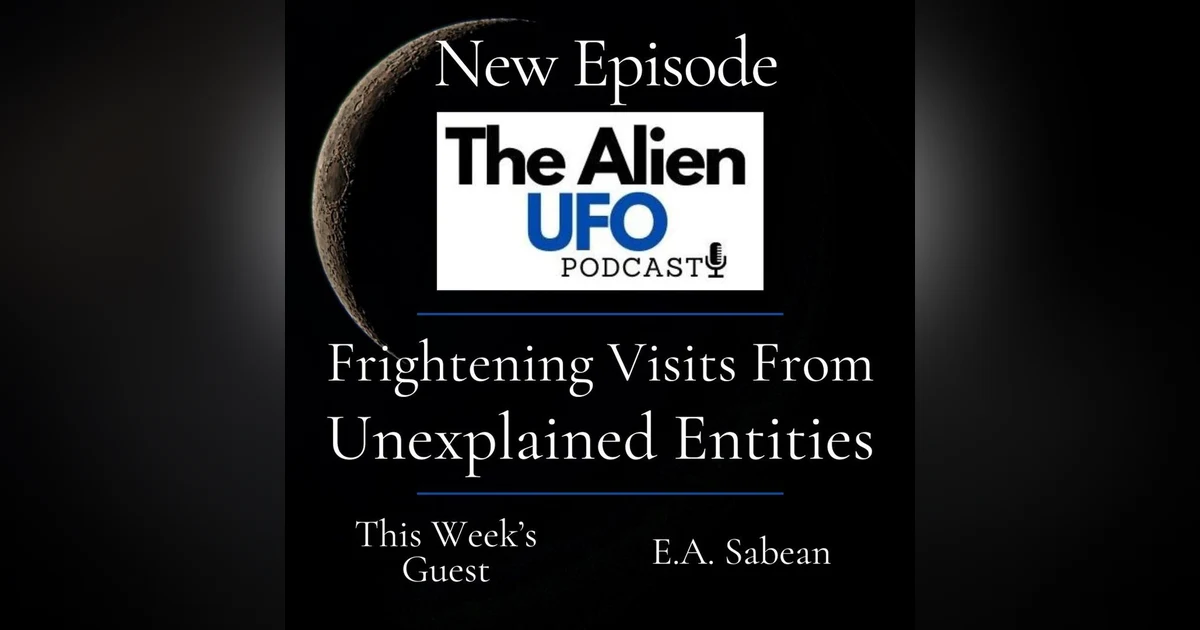 Frightening Visits From Unexplained Entities