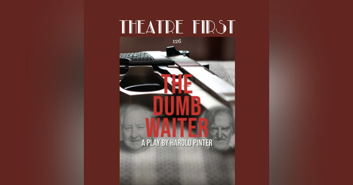 126: The Dumb Waiter