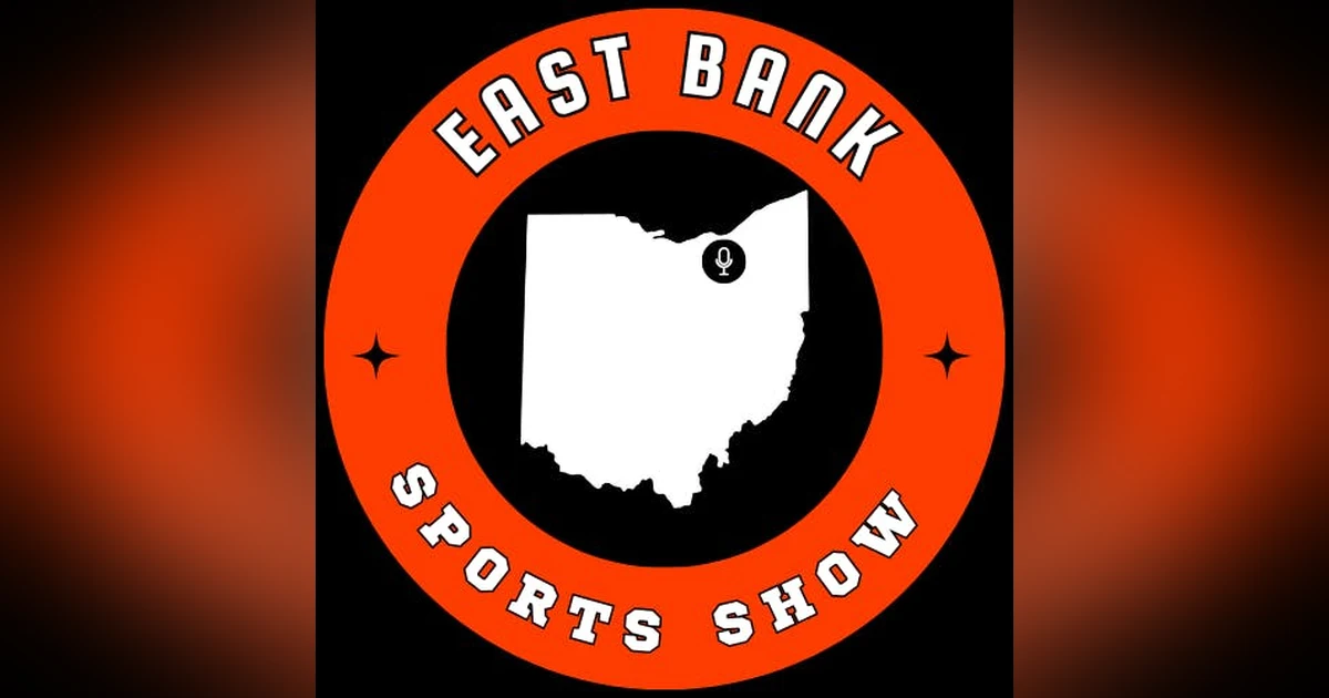 The East Bank Sports Show | The Browns Are on the Clock, Who Are We Taking?