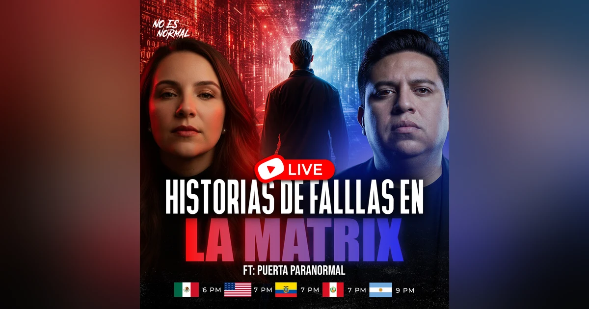 ¿SE ROMPIÓ LA REALIDAD? | Fallas En La Matrix En NOESNORMAL.TV