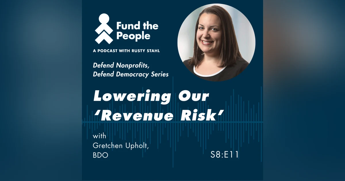 Lowering Our 'Revenue Risk,' with Gretchen Upholt, BDO