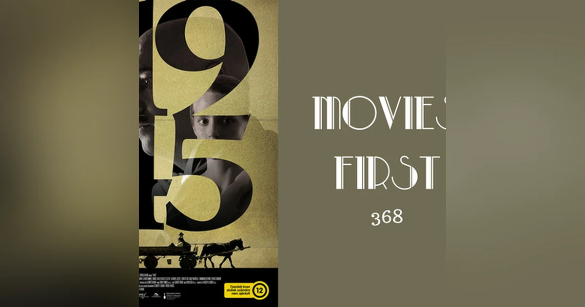 368: 1945 - Movies First with Alex First