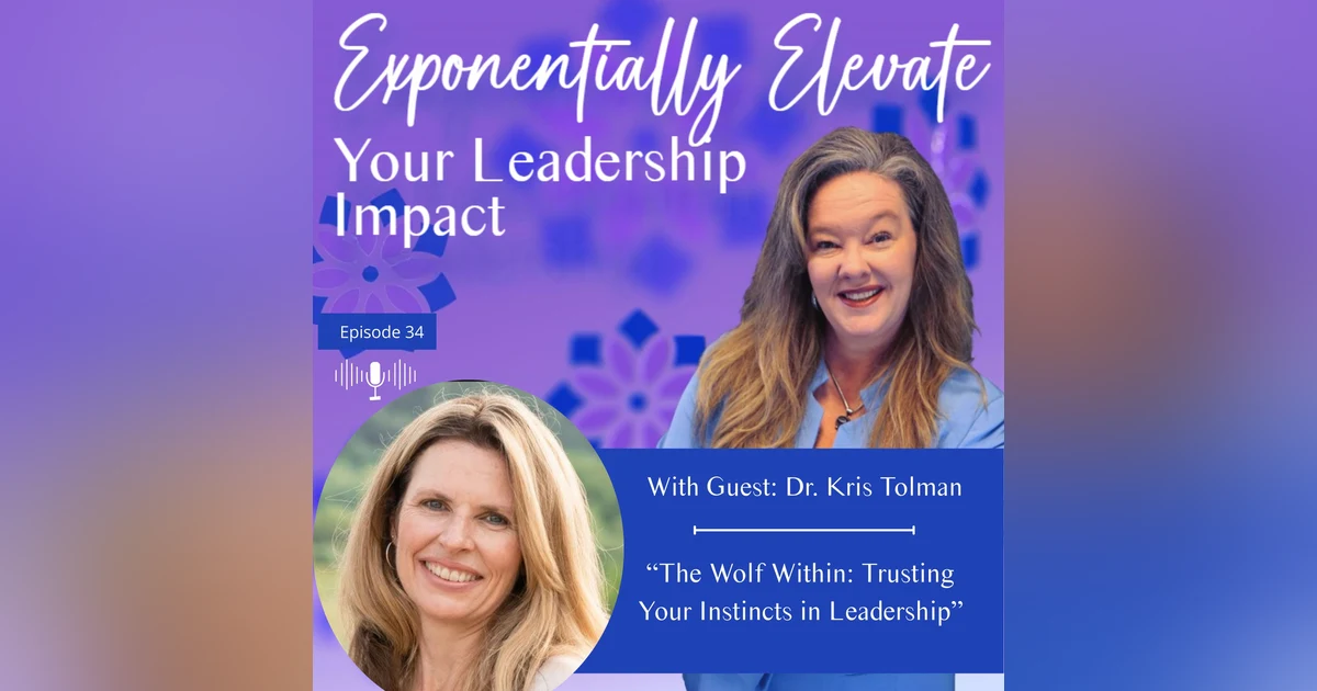 The Wolf Within: Trusting Your Instincts in Leadership