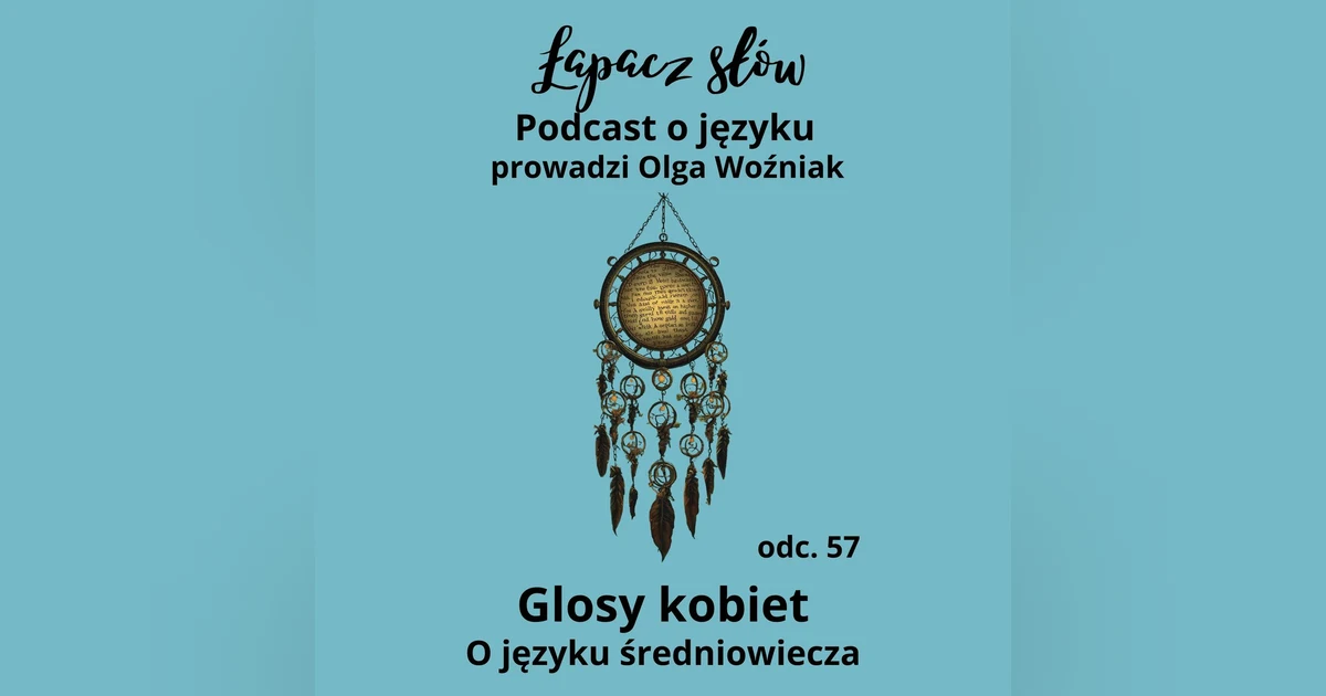 Glosy kobiet. O języku średniowiecza