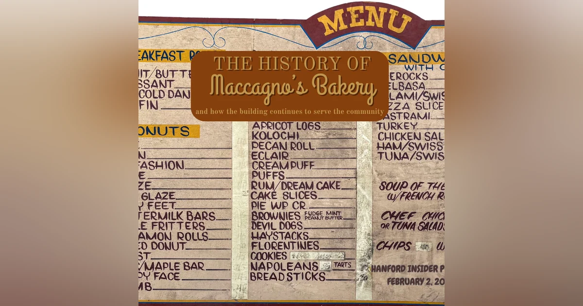 Hanford Insider: How A Historic Bakery Shaped A Town And Sparked A New Chapter In Community Business