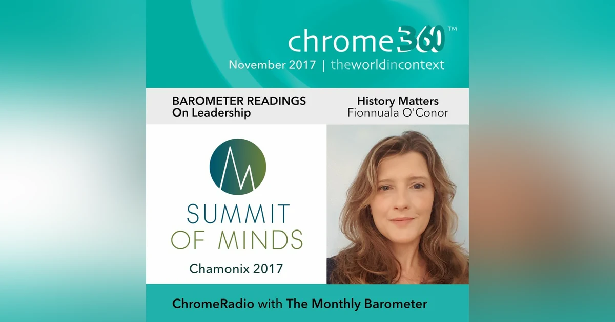 Chrome360 | CHAMONIX - BAROMETER READINGS | Leadership - History Matters | Fionnuala O'Conor