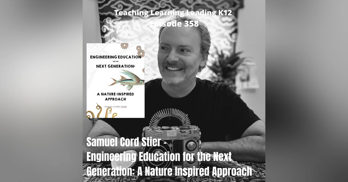Samuel Cord Stier - Engineering Education for the Next Generation: A Nature Inspired Approach - 358