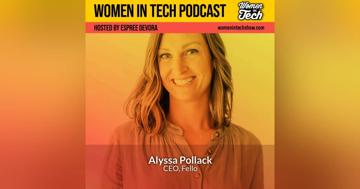 Alyssa Pollack of Fello: Revolutionizing Peer Support: Women In Tech Chicago