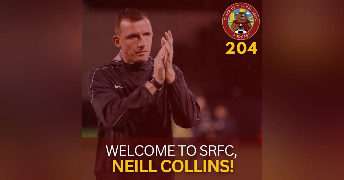 S1E204 - Welcome to SRFC, Neill Collins!