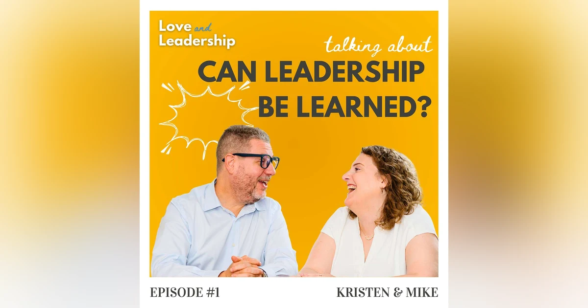 Introduction: Is Leadership a Learned Skill?