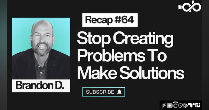 image for Stop Creating Problems Just To Make Solutions ft. Brandon Durham