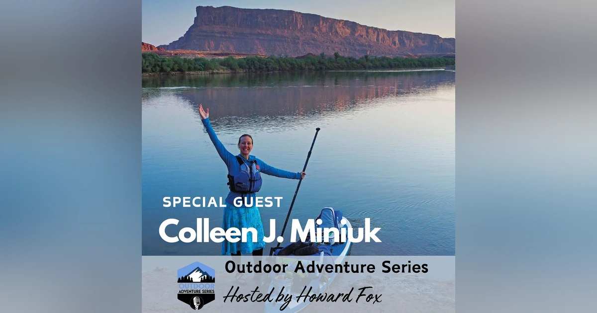 Colleen Miniuk’s Journey of Healing and Discovery Through Outdoor Adventures