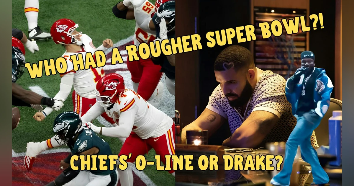 Super Bowl Fallout: Chiefs' O-Line Woes, Kendrick Destroys Drake, & Brady Stinks In the Booth