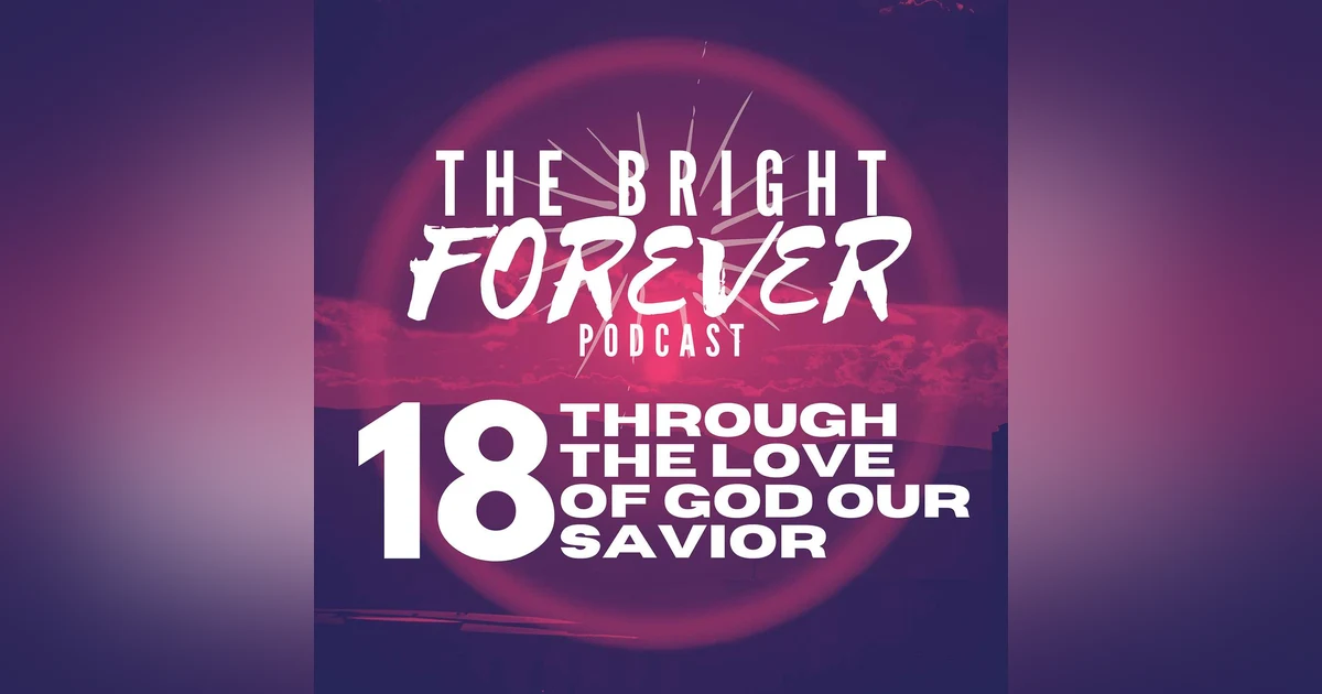 Through the Love of God Our Savior