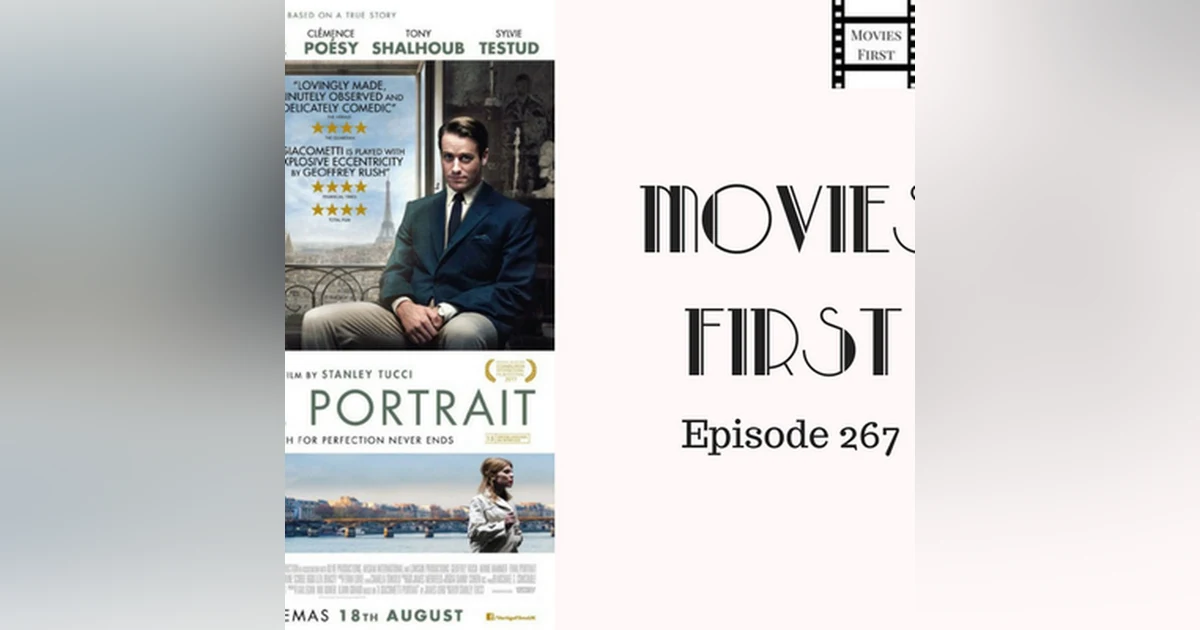 269: Final Portrait - Movies First with Alex First