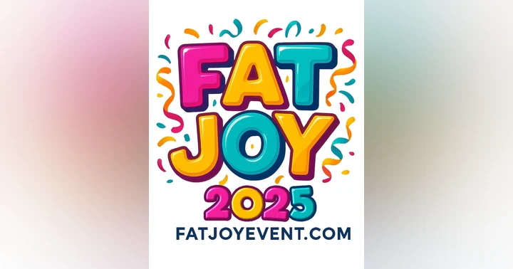 image for Fat Joy & Fat Community: Building Belonging, Celebration, and Collective Care
