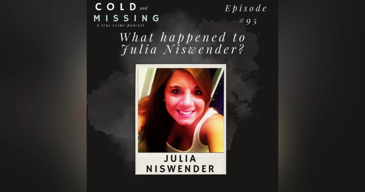 Cold and Missing: Julia Niswender