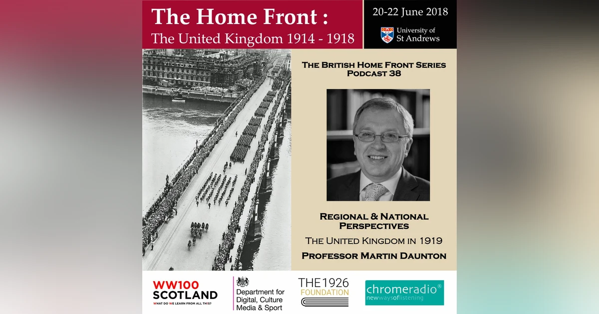THE BRITISH HOME FRONT 38 | The United Kingdom in 1919 - Martin Daunton