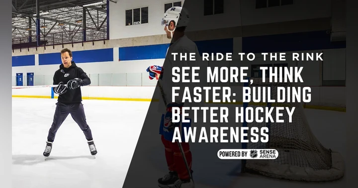 image for See More, Think Faster: Building Better Hockey Awareness