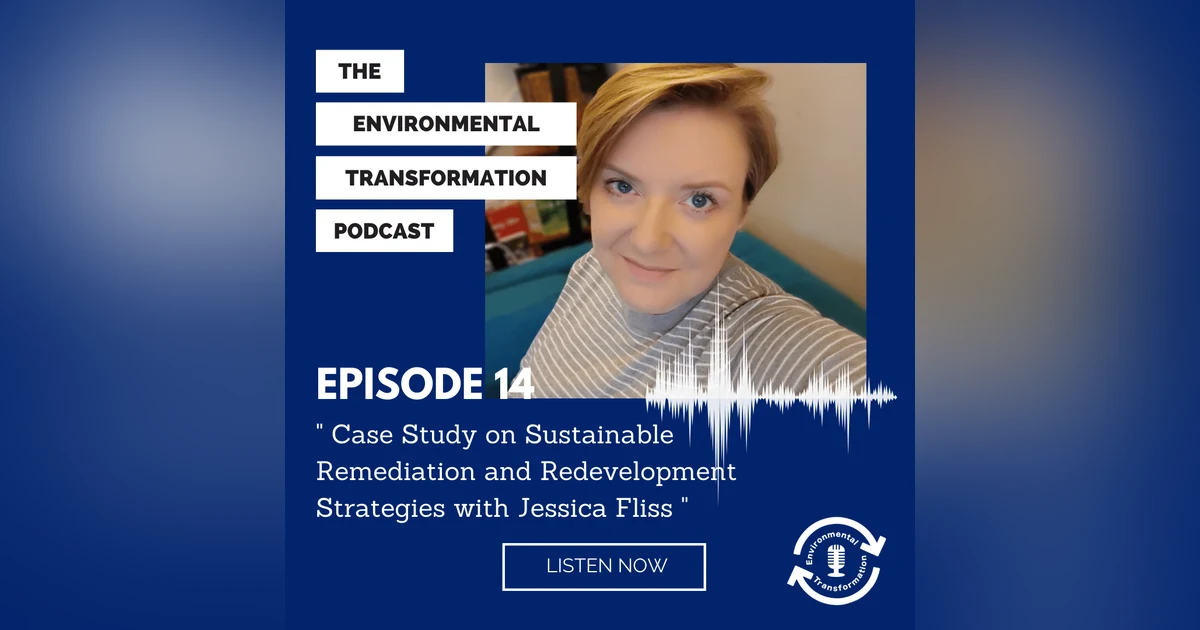 Case Study on Sustainable Remediation and Redevelopment Strategies: Continental Steel Superfund Site