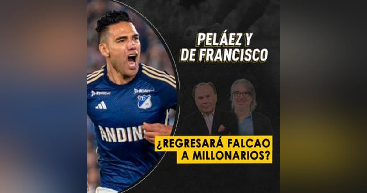 ¿Regresará Falcao a Millonarios?