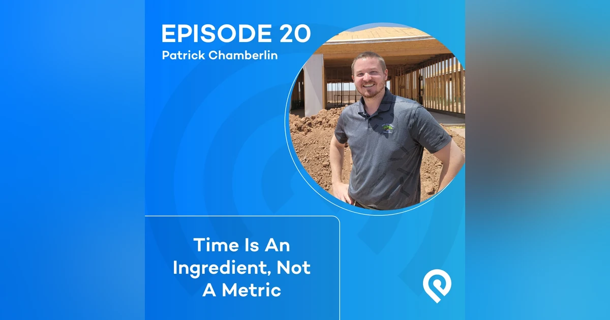 Time Is An Ingredient, Not A Metric