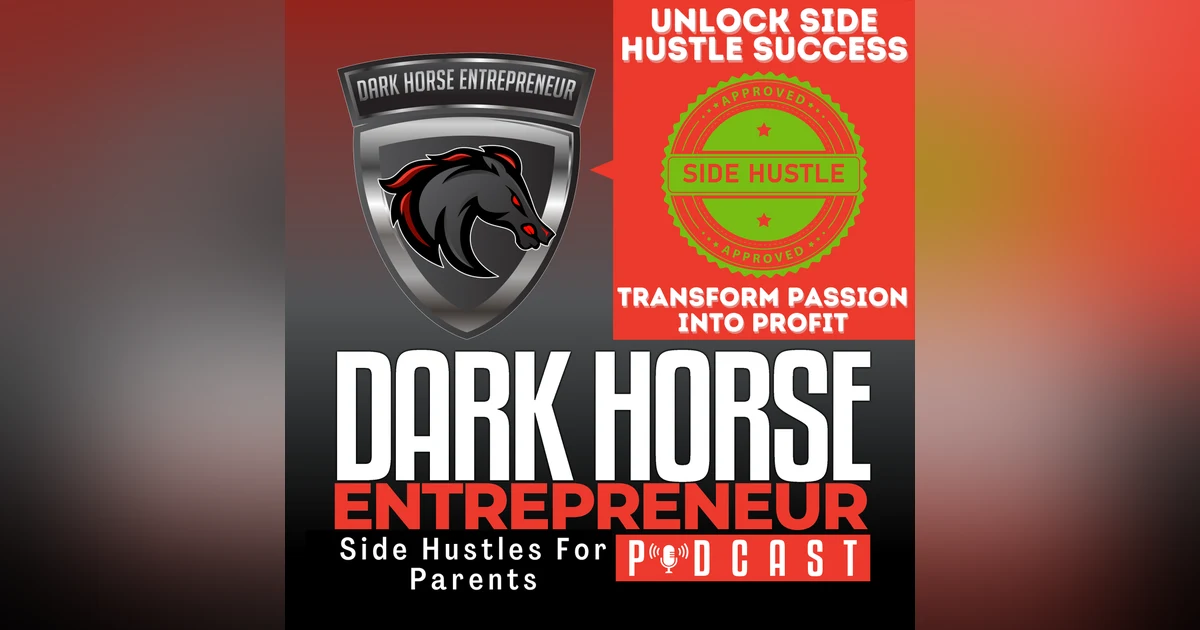 Unlocking Side Hustle Success: Transform Your Passions into Profit