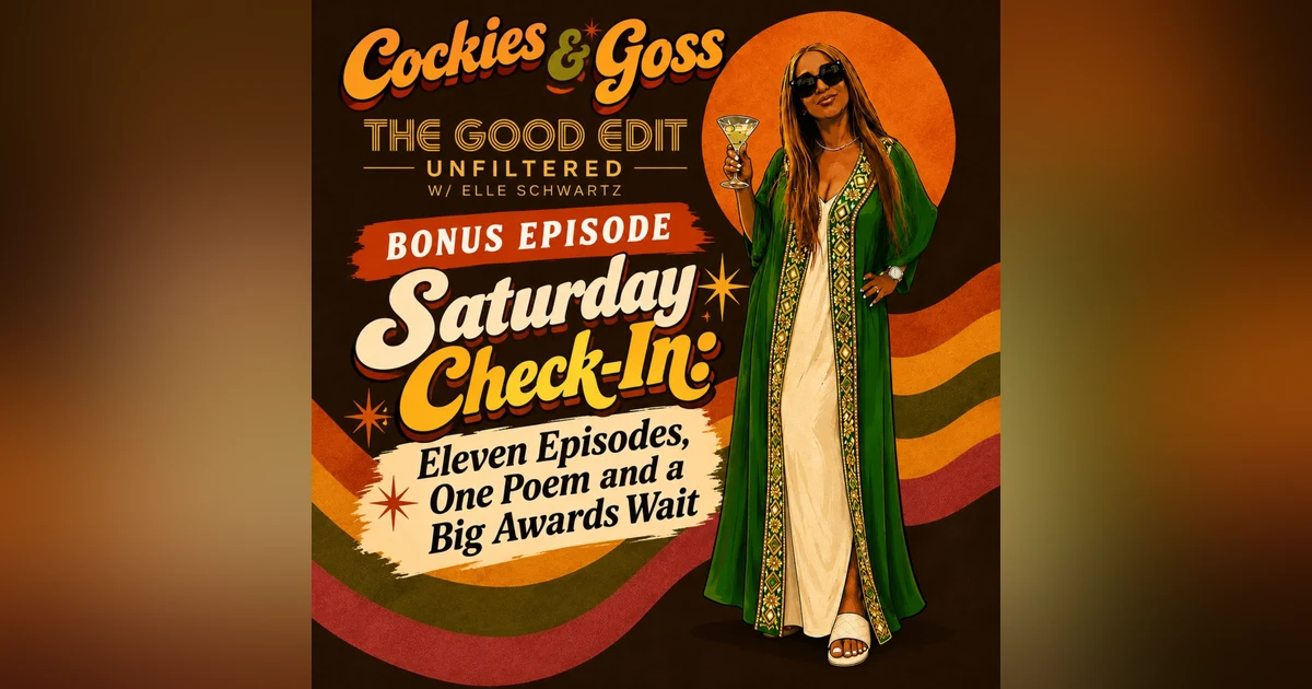Saturday Check-In: Eleven Episodes, One Poem and a Big Awards Wait