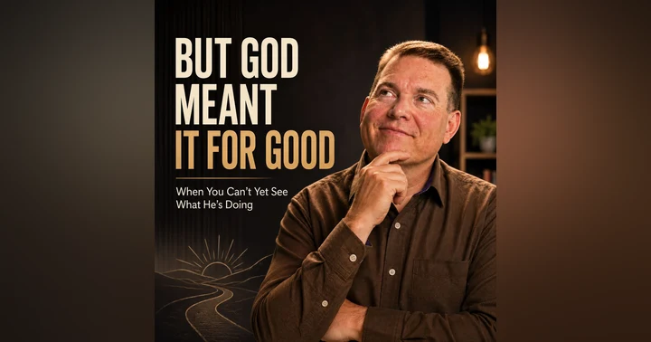 image for What to Do When You Can't See Any Good in What Happened to You