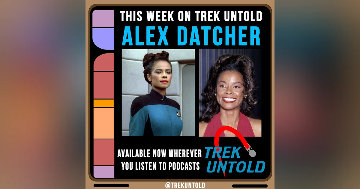 22: Alex Datcher, Ensign Tait on Star Trek TNG