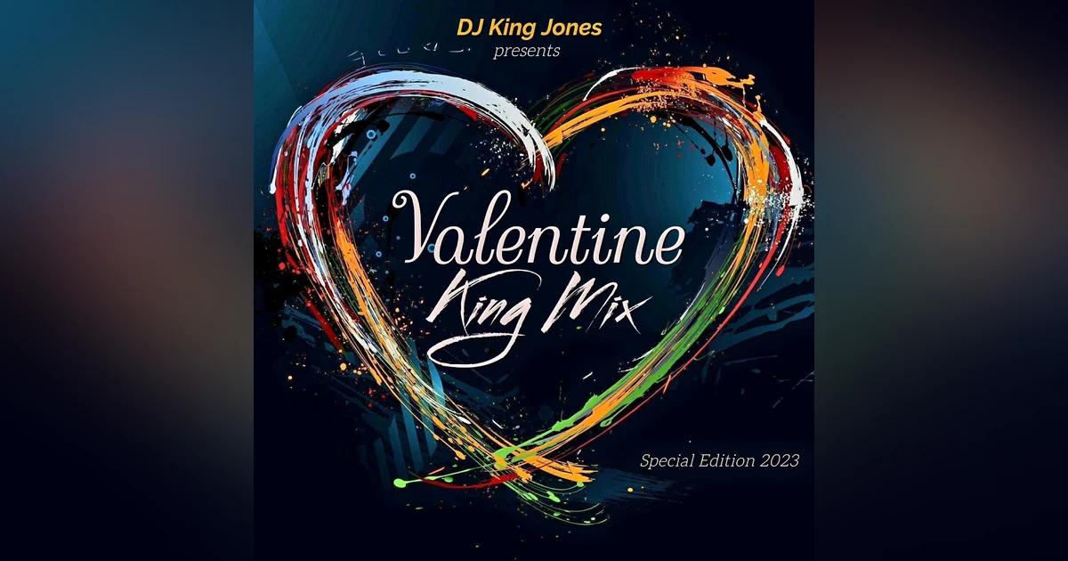 Valentine King Mix (Special Edition) 2023