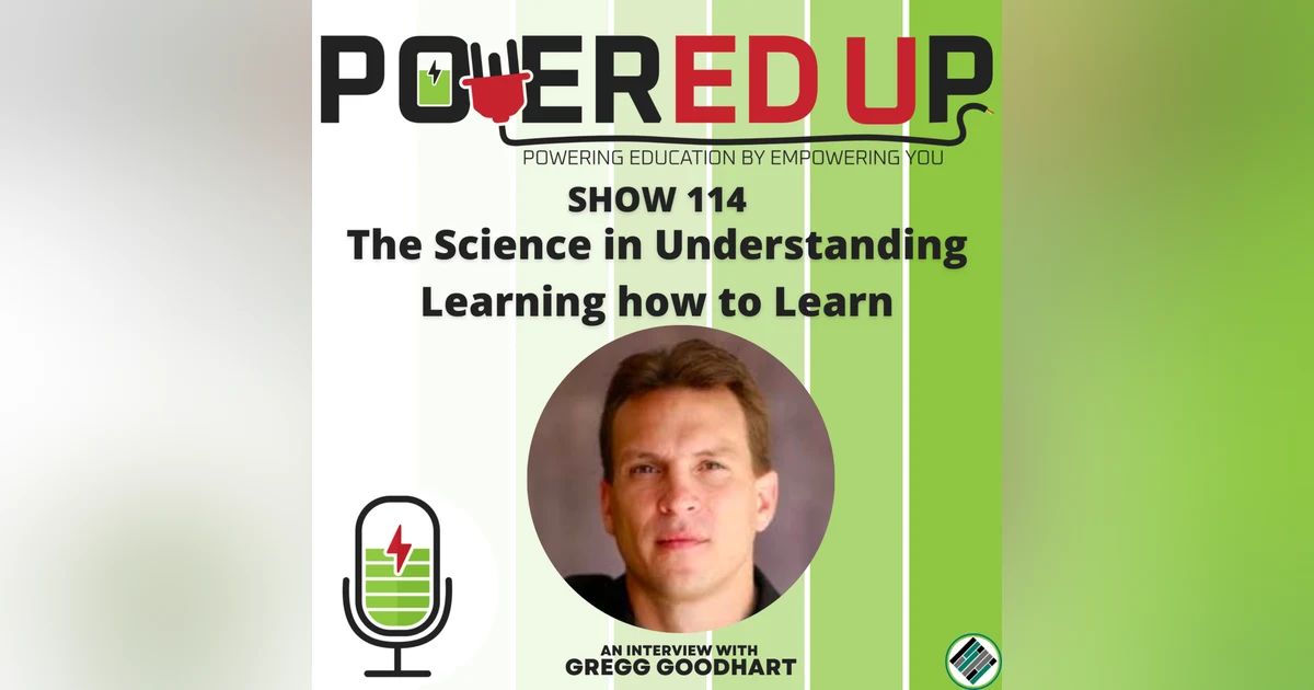 114: The Science in Understanding Learning How to Learn