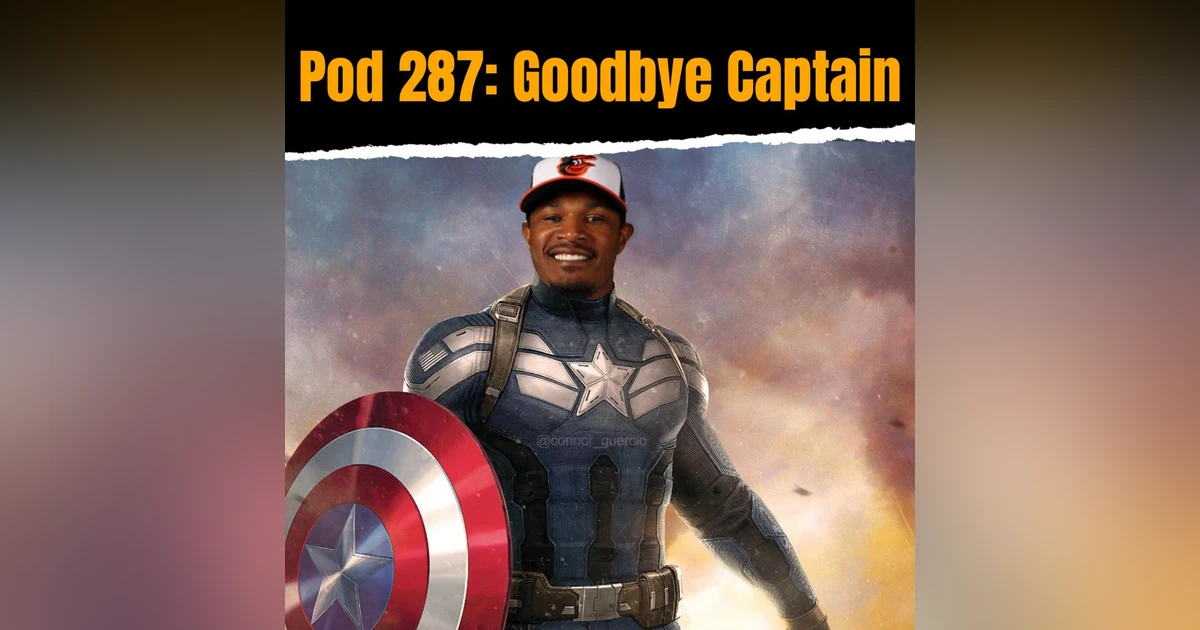 Pod 287 : Goodbye Cap10