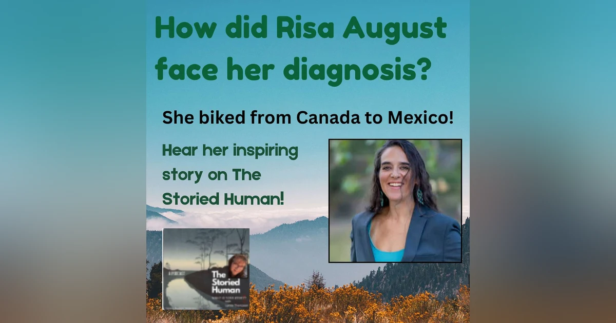 Season 2025 Episode 3.  Diagnosed with a pituitary disease, Risa decided to take an epic bike ride: what she learned along the way