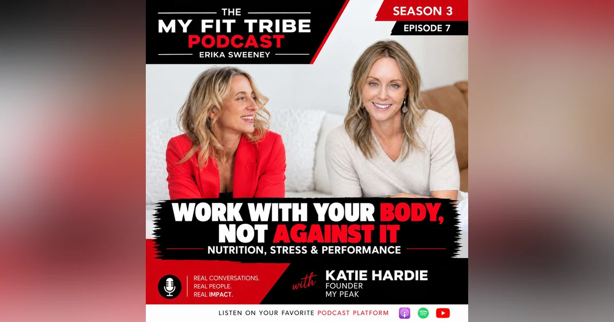 Katie Hardie | Work With Your Body, Not Against It: Nutrition, Stress & Performance