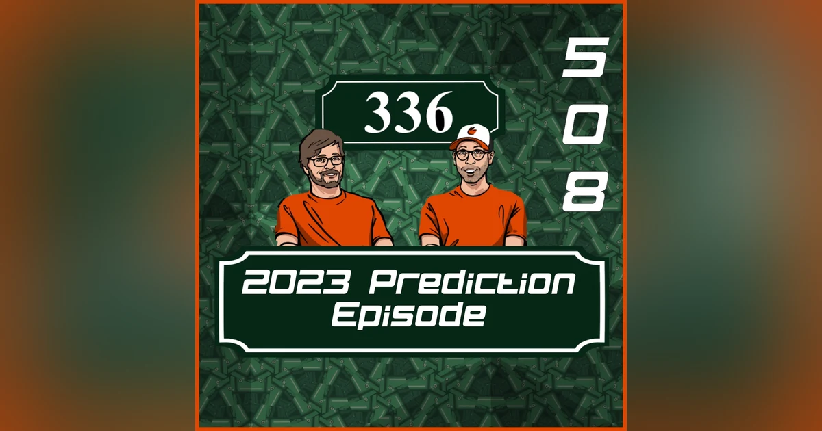 Pod 508 : 2023 Prediction Episode