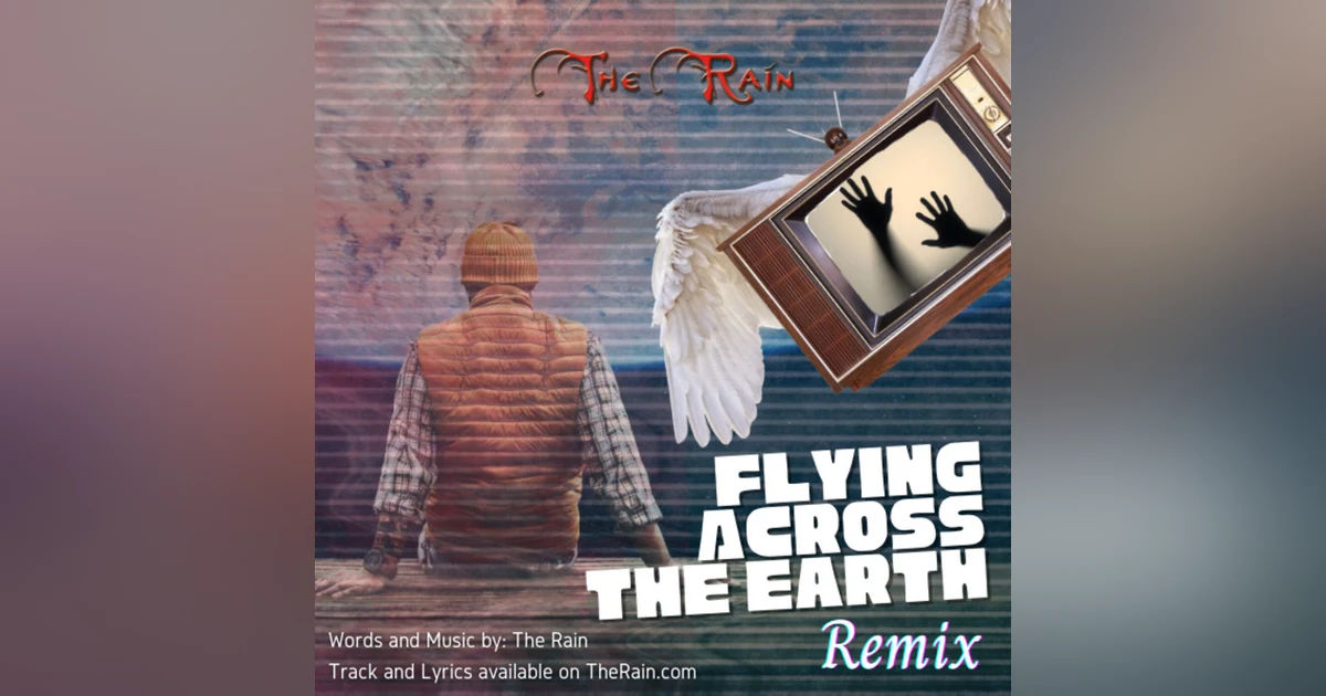 Flying Across The Earth - Remix