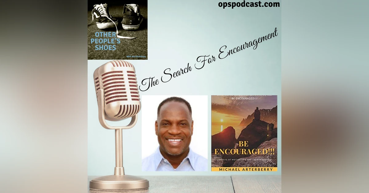 The Search For Encouragement