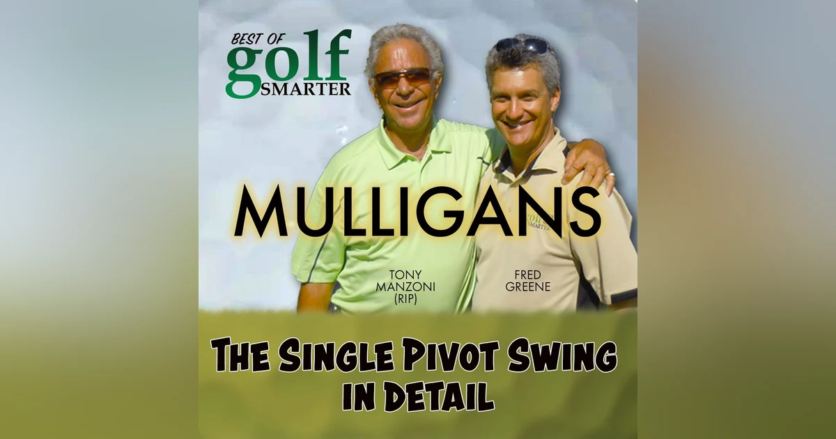 The Single Pivot Swing - In Detail with Tony Manzoni (RIP)