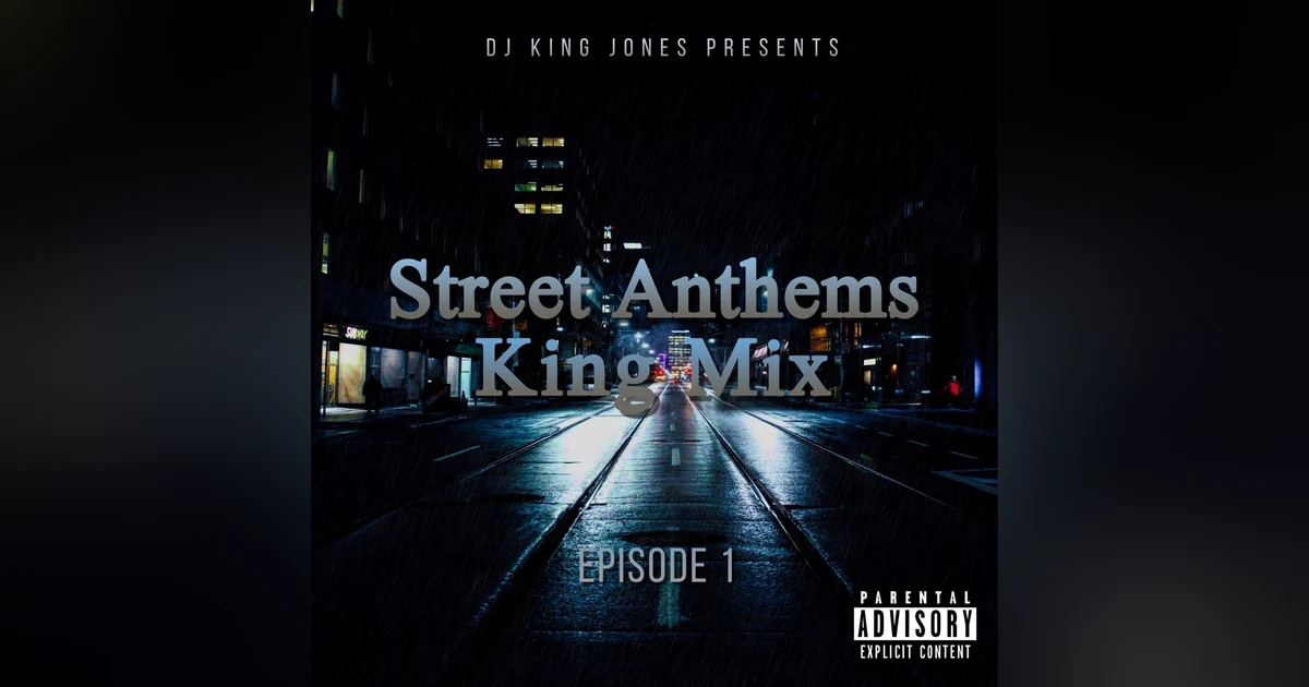 Street Anthems King Mix
