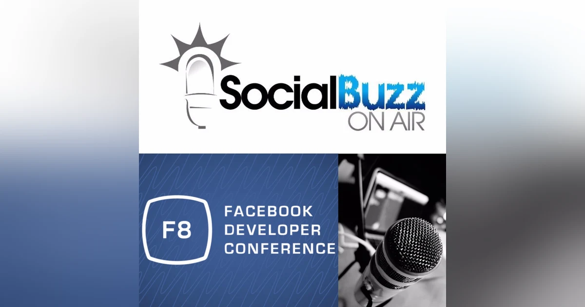 EPISODE 24 - The Seb Rusk Show - Facebook Developer Conference F8 - Messenger 2.0 Updates