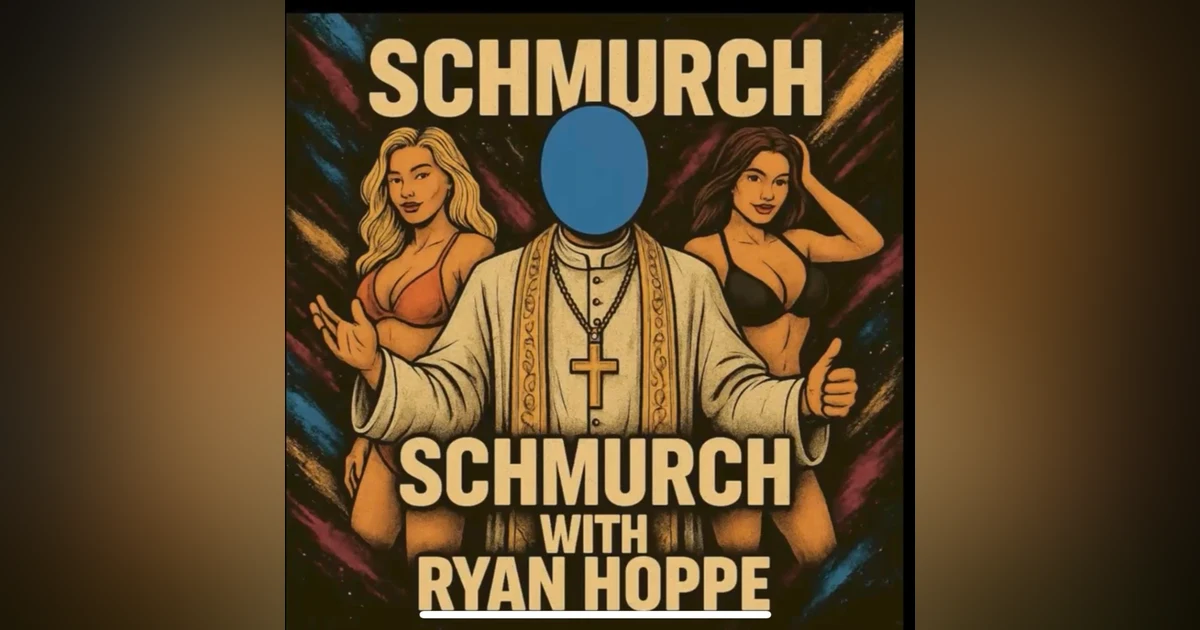Schmurch With Ryan Hoppe (Hoppe Hour With Ryan Hoppe: 4.1.26)