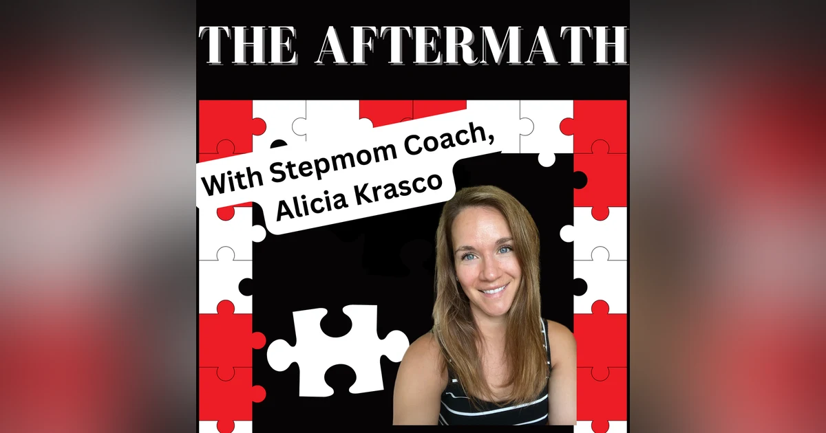 Overcoming Stepmom Struggles with Coach, Alicia Krasko
