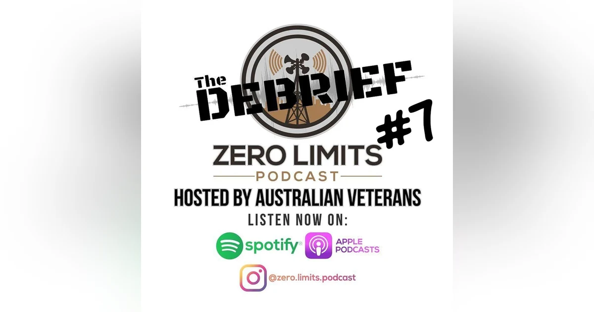 THE DEBRIEF #7 hosted by Zero Limits Podcast Matt Morris with panel guests Shaun O' Gorman and Jason Semple