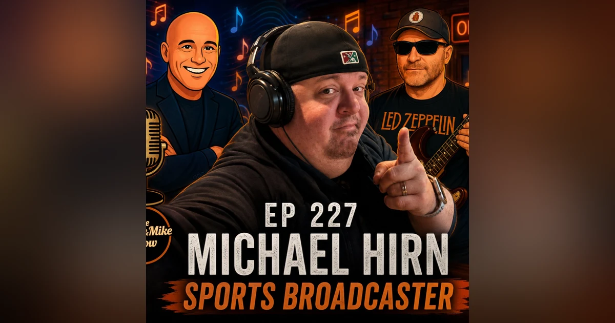 #227 - Michael Hirn - Sports Broadcaster